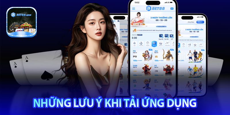 Những lưu ý khi tải ứng dụng